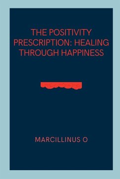 The Positivity Prescription - O, Marcillinus