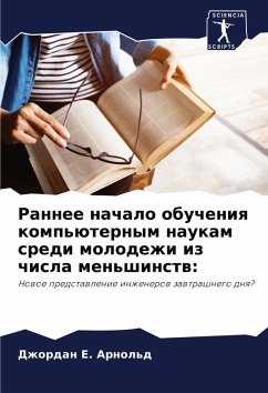 Cover Rannee nachalo obucheniq komp'üternym naukam sredi molodezhi iz chisla men'shinstw: