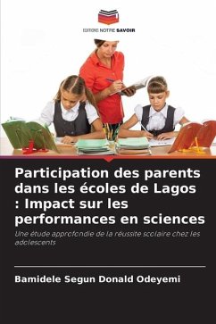 Participation des parents dans les écoles de Lagos : Impact sur les performances en sciences - Odeyemi, Bamidele Segun Donald