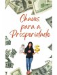 Chaves para a Prosperidade - Bild 1