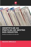 IDENTIFICAR AS PRÁTICAS DE GESTÃO DOS REGISTOS