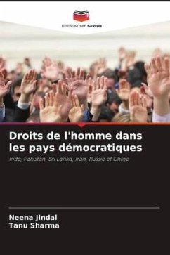 Droits de l'homme dans les pays démocratiques - Jindal, Neena;Sharma, Tanu