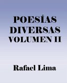 Poesías Diversas Volume II