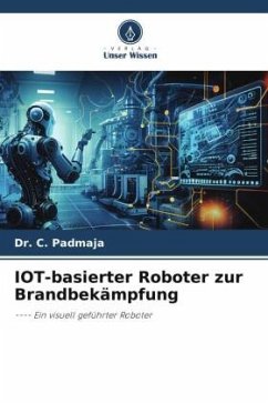 IOT-basierter Roboter zur Brandbekämpfung - Padmaja, Dr. C.