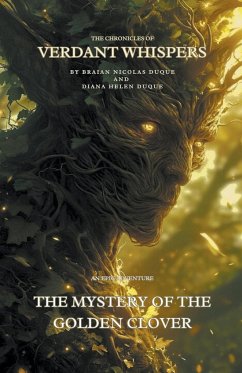 The Mystery of the Golden Clover - Duque, Braian Nicolas; Duque, Diana Helen