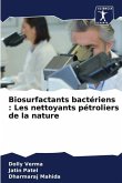 Biosurfactants bactériens : Les nettoyants pétroliers de la nature