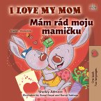I Love My Mom Mám rád moju mamičku (eBook, ePUB)