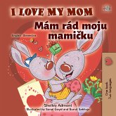 I Love My Mom Mám rád moju mamičku (eBook, ePUB)