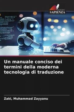 Un manuale conciso dei termini della moderna tecnologia di traduzione - Muhammad Zayyanu, Zaki,