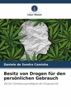 Besitz von Drogen für den persönlichen Gebrauch - Caminha, Daniele de Sandra