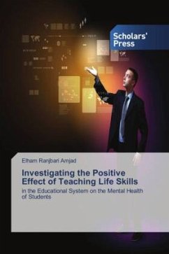Investigating the Positive Effect of Teaching Life Skills - Amjad, Elham Ranjbari