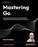 Mastering Go - Fourth Edition