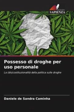 Possesso di droghe per uso personale - Caminha, Daniele de Sandra