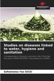 Studies on diseases linked to water, hygiene and sanitation
