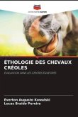 ÉTHOLOGIE DES CHEVAUX CRÉOLES