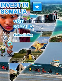 INVEST IN SOMALIA - Visit Somalia - Celso Salles - Salles, Celso