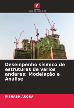 Desempenho sísmico de estruturas de vários andares: Modelação e Análise - Arora, Rishabh