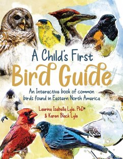 A Child's First Bird Guide - Lyle, Laurina Isabella