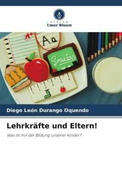 Lehrkräfte und Eltern! - Durango Oquendo, Diego León