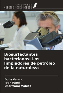 Cover Biosurfactantes bacterianos: Los limpiadores de petróleo de la naturaleza