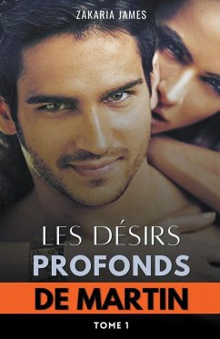 Cover Les Désirs profonds de Martin