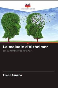 La maladie d'Alzheimer - Targino, Eliene