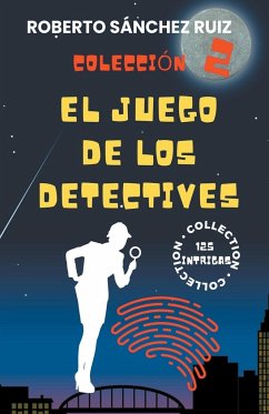 Colección El Juego de los Detectives II - Ruiz, Roberto Sánchez