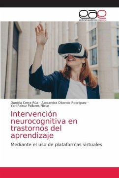 Intervención neurocognitiva en trastornos del aprendizaje - Cerra Rúa, Daniela;Obando Rodríguez, Alexandra;Pallares Nieto, Yeri Fairuz