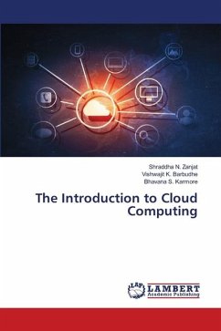 The Introduction to Cloud Computing - Zanjat, Shraddha N.;Barbudhe, Vishwajit K.;Karmore, Bhavana S.
