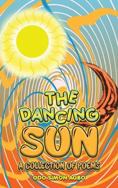 The Dancing Sun - Agbo, Odo Simon