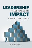 Leadership That Makes an IMPACT Bible Study Guide