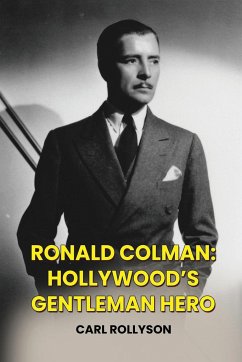 Ronald Colman - Rollyson, Carl