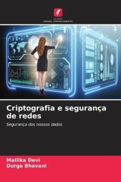 Criptografia e segurança de redes - Devi, Mallika;Bhavani, Durga