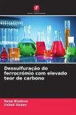 Dessulfuração do ferrocrómio com elevado teor de carbono