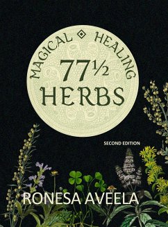 77 1/2 Magical Healing Herbs - Aveela, Ronesa