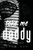 Take Me Daddy