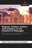 Magical realism, history and allegory in The Children of Midnight