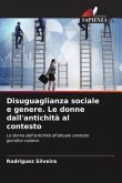 Disuguaglianza sociale e genere. Le donne dall'antichità al contesto