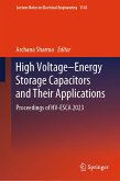 High Voltage–Energy Storage Capacitors and Their Applications (eBook, PDF)