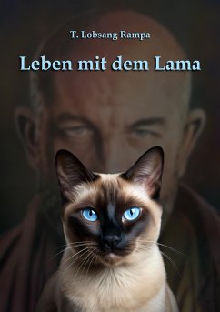 Leben mit dem Lama (eBook, ePUB) - Lobsang Rampa, T.