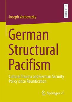 German Structural Pacifism (eBook, PDF) - Verbovszky, Joseph