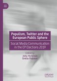 Populism, Twitter and the European Public Sphere (eBook, PDF)