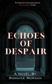 Echoes Of Despair (eBook, ePUB)