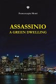 Assassnio a Green Dwelling (eBook, ePUB)