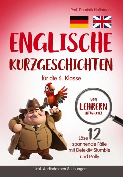 Englische Kurzgeschichten für die 6. Klasse - Hoffmann, Dominik