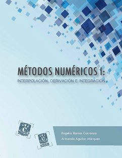 Métodos numéricos I: interpolación, derivación e integración (eBook, ePUB) - Ramos Carranza, Rogelio; Aguilar Márquez, Armando