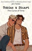 Tobias & Stuart: The Curse of Time (Ballad of the Stars: An MM Fantasy Romance Trilogy, #3) (eBook, ePUB)