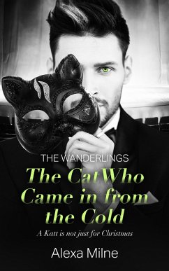 The Cat Who Came In from the Cold (eBook, ePUB) - Milne, Alexa
