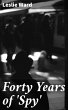 Forty Years of 'Spy' (eBook, ePUB) - Bild 1