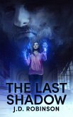 The Last Shadow (eBook, ePUB) The Last Shadow (eBook, ePUB)